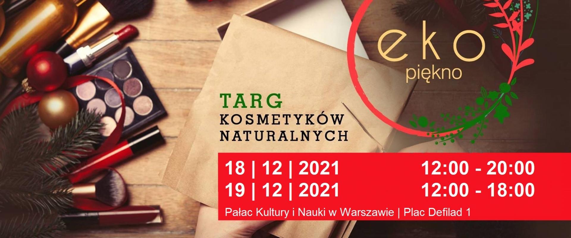 18-19 grudnia - Targi Kosmetyków Naturalnych Ekopiękno w Warszawie